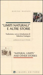 Copertina di 'Limiti naturali e altre storie. Testo inglese a fronte'