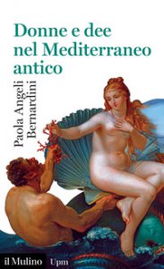 Copertina di 'Donne e dee nel Mediterraneo antico'