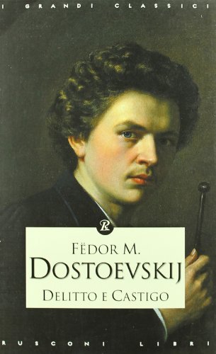 Delitto e castigo libro, Dostoevskij Fëdor, Rusconi Libri, 2005
