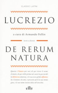 Copertina di 'De rerum natura. Testo latino a fronte. Con ebook'