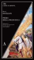 Piero della Francesca - Focillon Henri