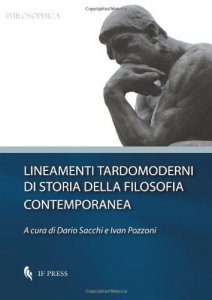 Copertina di 'Lineamenti tardomoderni di storia della filosofia contemporanea'