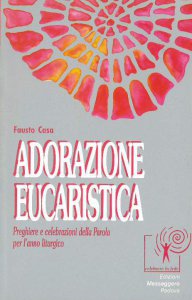 Copertina di 'Adorazione eucaristica'