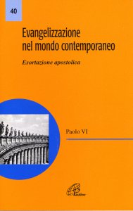 Copertina di 'Evangelizzazione nel mondo contemporaneo. Esortazione apostolica di Paolo VI'