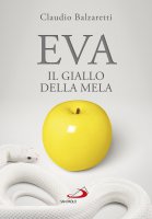 Eva. Il giallo della mela - Claudio Balzaretti