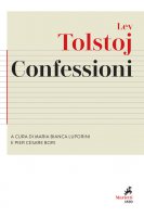 Confessioni - Tolstoj Lev