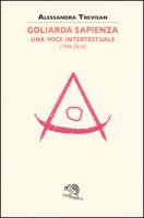 Goliarda Sapienza: una voce intertestuale (1996-2016) - Trevisan Alessandra