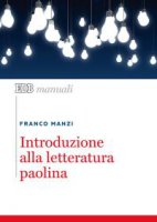 Introduzione  alla  letteratura  paolina - Franco Manzi