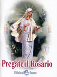Copertina di 'Pregate il rosario'