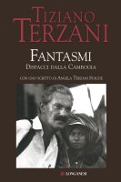 Fantasmi - Tiziano Terzani