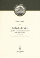 Raffaele de Vico. I giardini e le architetture romane dal 1908 al 1962 - Gawlik Ulrike
