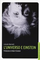 L'Universo e Einstein - Lincoln BarnetT