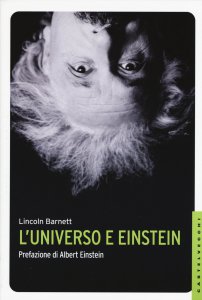 Copertina di 'L'Universo e Einstein'