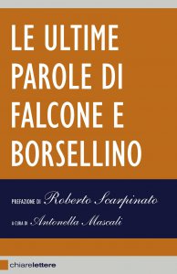 Copertina di 'Le ultime parole di Falcone e Borsellino'