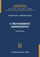 Il provvedimento amministrativo - Riccardo Villata, Margherita Ramajoli
