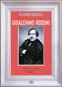Copertina di 'Gioacchino Rossini'