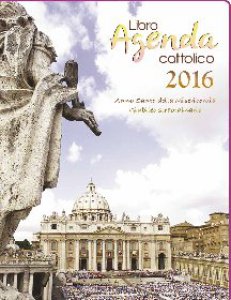 Copertina di 'Libro agenda cattolico 2016'