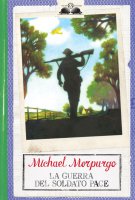 La guerra del soldato Pace - Michael Morpurgo