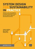 System design for sustainability in practice - Vezzoli Carlo, Macrì Luca, Takacs Berill
