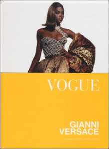 Copertina di 'Vogue. Gianni Versace. Ediz. illustrata'