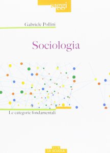 Copertina di 'Sociologia. Le categorie fondamentali'