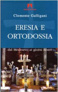 Copertina di 'Eresia e ortodossia'