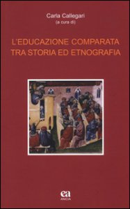 Copertina di 'L' educazione comparata tra storia ed etnografia'