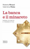 La Banca e il minareto - Roberta Ricucci, Valentina Moiso