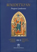 De Servorum Dei Beatificatione et Beatorum Canonizatione - Benedetto XIV (Prospero Lambertini)