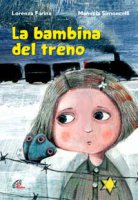 La bambina del treno - Farina Lorenza