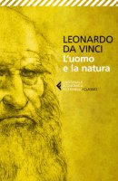 L' uomo e la natura - Leonardo da Vinci