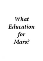 What education for Mars? Ediz. italiana - Orlando Valerio Rocco