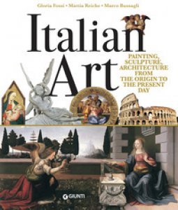 Copertina di 'Italian art. Painting, sculpture, architecture from the origins to the present day'
