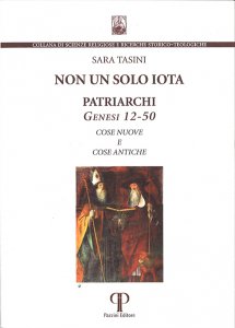 Copertina di 'Non un solo iota. Patriarchi Genesi 12-50.'