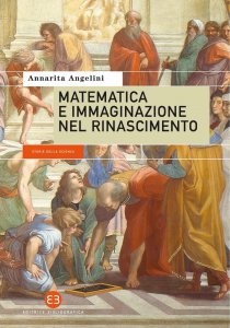 Copertina di 'Matematica e immaginazione nel Rinascimento'
