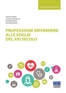 Copertina di 'Professione infermiere: alle soglie del XXI secolo'