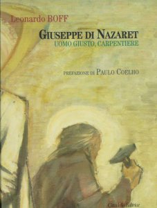 Copertina di 'Giuseppe di Nazaret. Uomo giusto, carpentiere'
