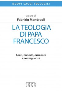 Copertina di 'La teologia di papa Francesco'
