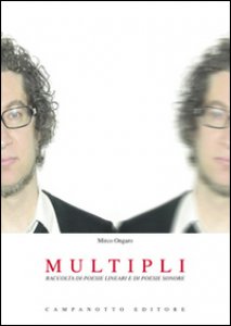 Copertina di 'Multipli. Raccolta di poesie lineari e di poesie sonore. Con CD Audio'
