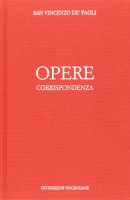 Opere. 5: Corrispondenza (1653-1656). - Vincenzo de' Paoli (san)
