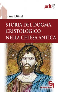Copertina di 'Storia del dogma cristologico nella chiesa antica'
