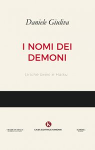 Copertina di 'I nomi dei demoni. Liriche brevi e haiku'
