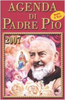Agenda di Padre Pio 2007