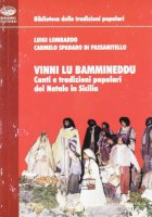Vinni lu bammineddu. Canti e tradizioni popolari del Natale in Sicilia. Con CD Audio - Lombardo Luigi, Spadaro Di Passanitello Carmelo