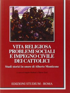 Copertina di 'Vita religiosa problemi sociali e impegno civile dei cattolici. Studi in onore di Alberto Monticone'