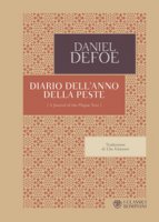 Diario dell'anno della peste - Defoe Daniel
