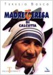 Madre Teresa di Calcutta - Bosco Teresio