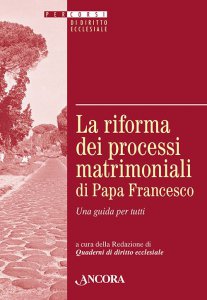 Copertina di 'La riforma dei processi matrimoniali di Papa Francesco'
