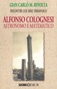 Copertina di 'Alfonso Colognesi astronomo e matematico'