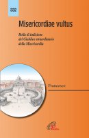Misericordiae Vultus - Papa Francesco